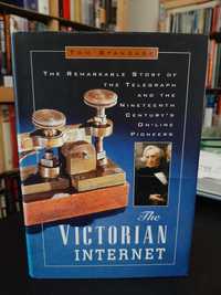 Tom Standage – The Victorian Internet: The Story of the Telegraph