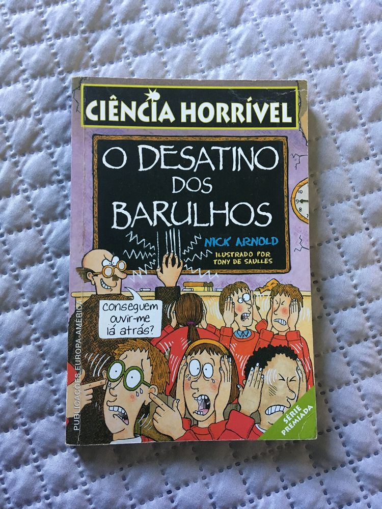 Ciência Horrível: O Desatino dos Barulhos