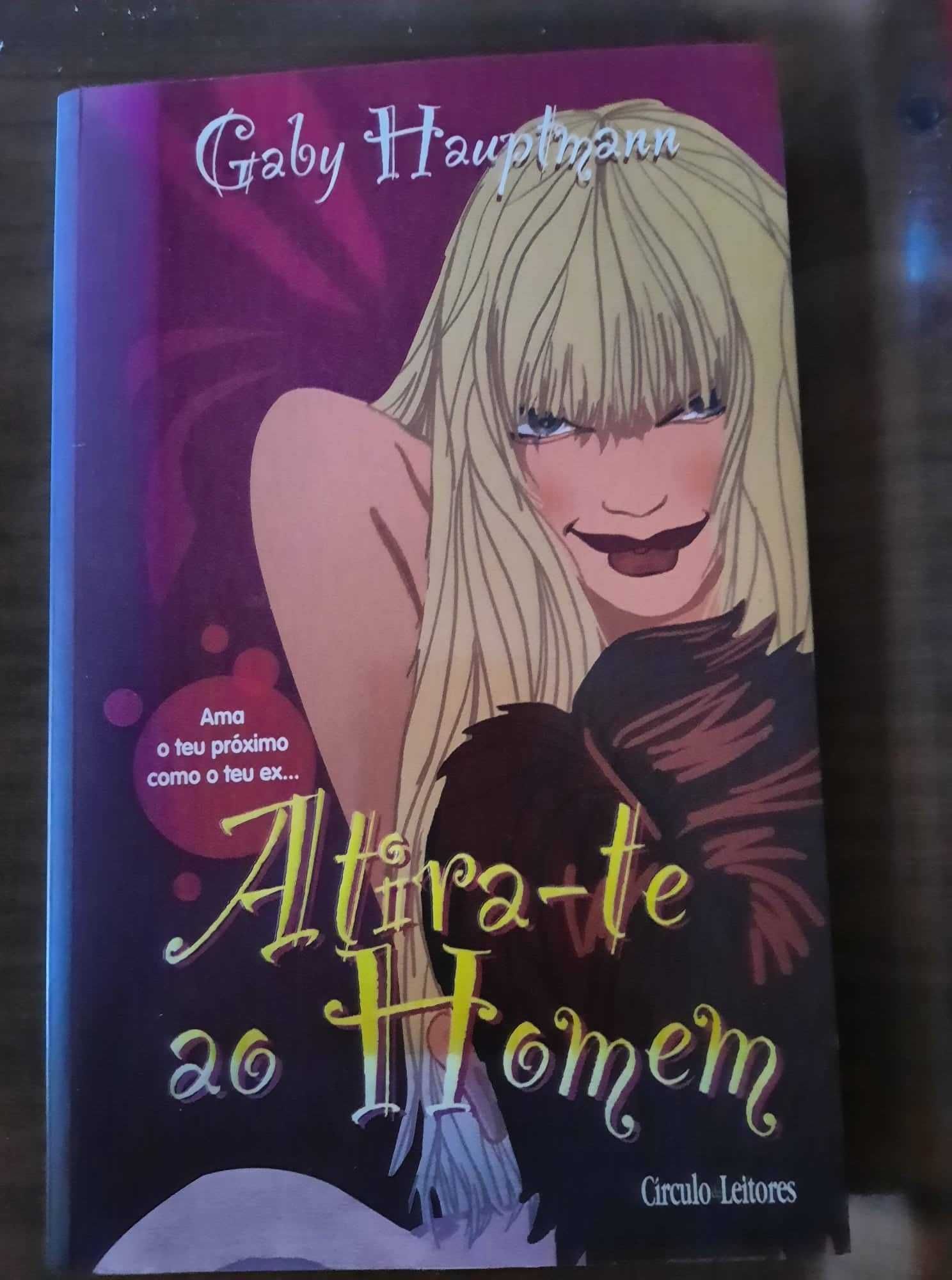 Livro «Atira-te ao Homem» de Gaby Hauptmann