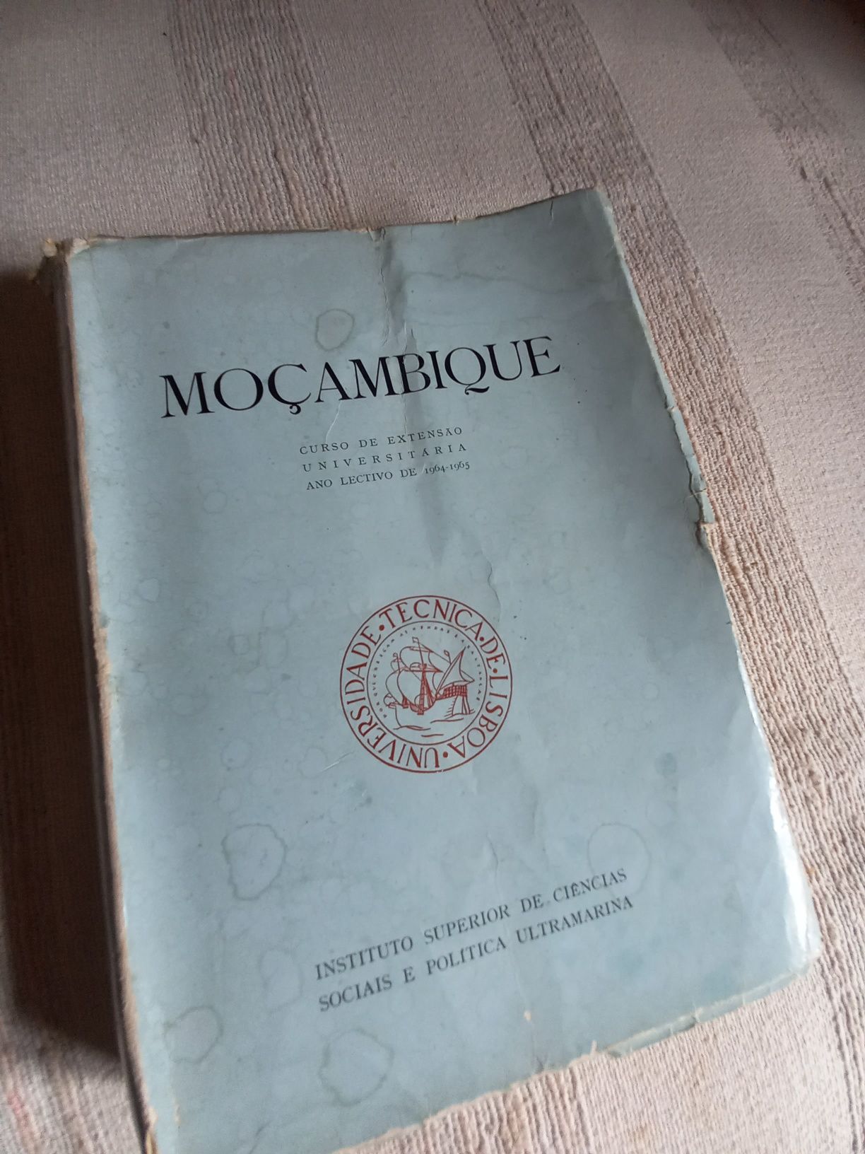 Moçambique Curso extensão universitária ano lectivo 1 9 6 4 - 1 9 6 5