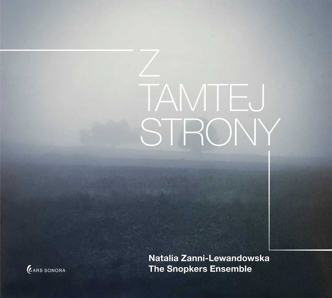 Z tamtej strony - Natalia Zanni-Lewandowska (organy).