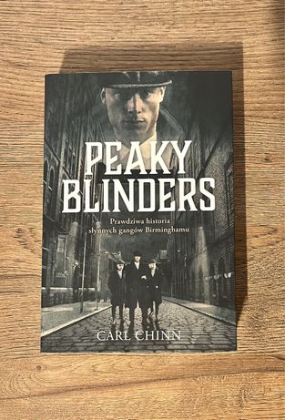 Książka Peaky Blinders. Prawdziwa historia słynnych gangów Birminghamu
