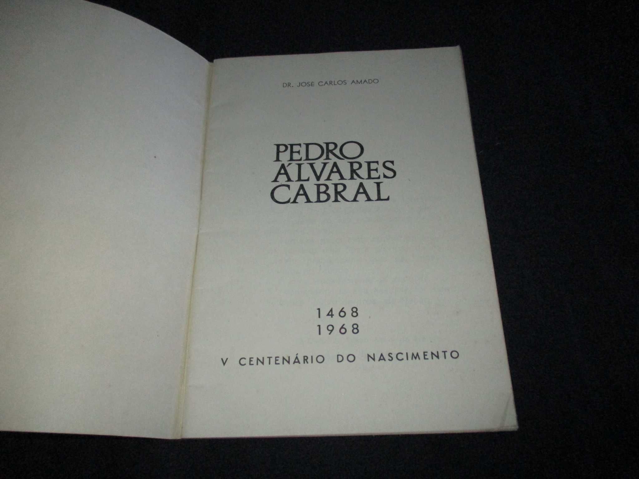 Livro Pedro Álvares Cabral V Centenário do Nascimento José Amado