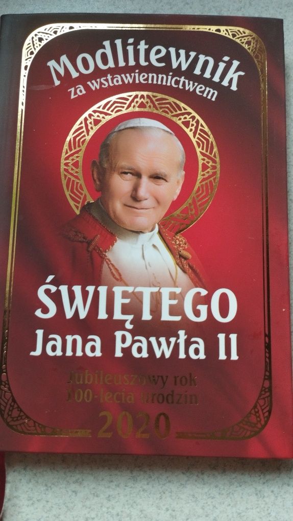 Modlitewnik za wstawiennictwem Świętego Jana Pawła Ii