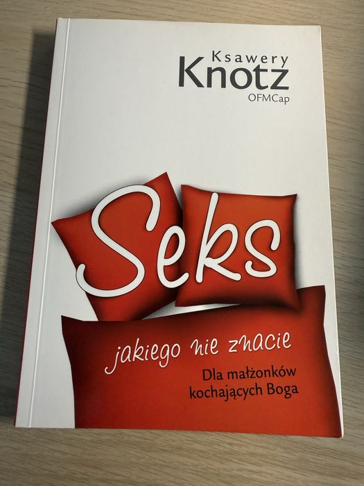 Ksawery Knotz Seks jakiego nie znacie