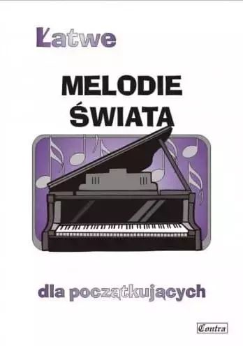 Łatwe Melodie Świata Dla Początkujących  Nowa