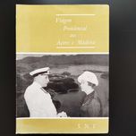 Viagem Presidencial aos Açores e Madeira  - Américo Tómas
