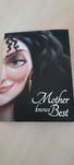 Mother knows Best