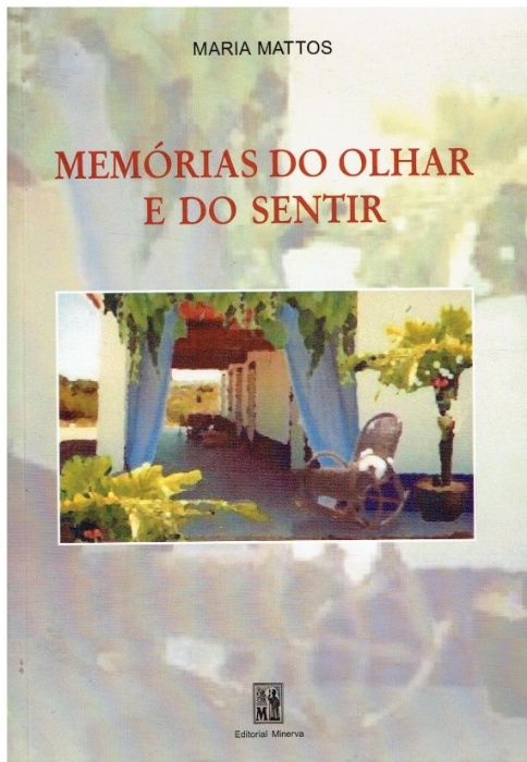 5195 Memórias do Olhar e do Sentir de Maria Mattos