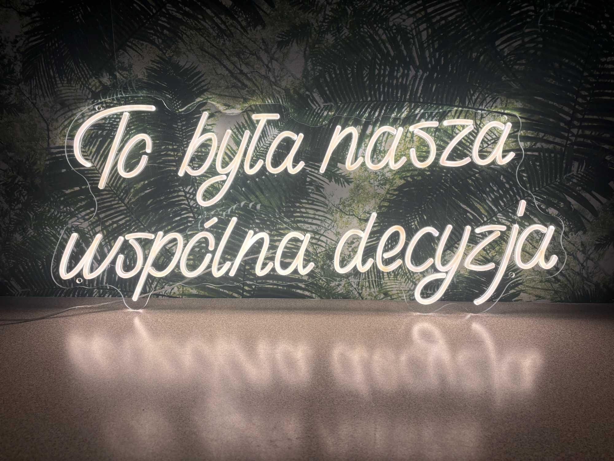 To była nasza wspólna decyzja - napis led ledon neon wynajem
