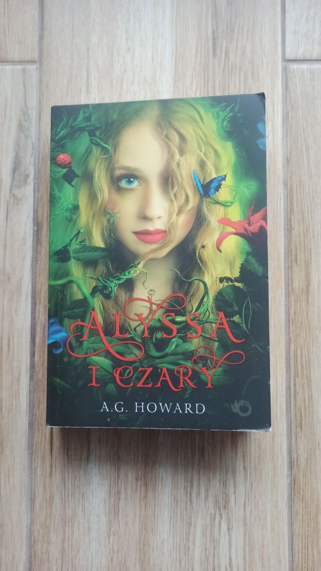 Alyssa I czary A. G. Howard