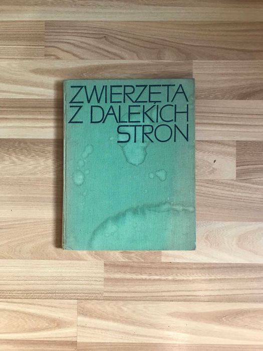 Zwierzęta z dalekich stron Album 1973r. PRL Włodzimierz Puchalski