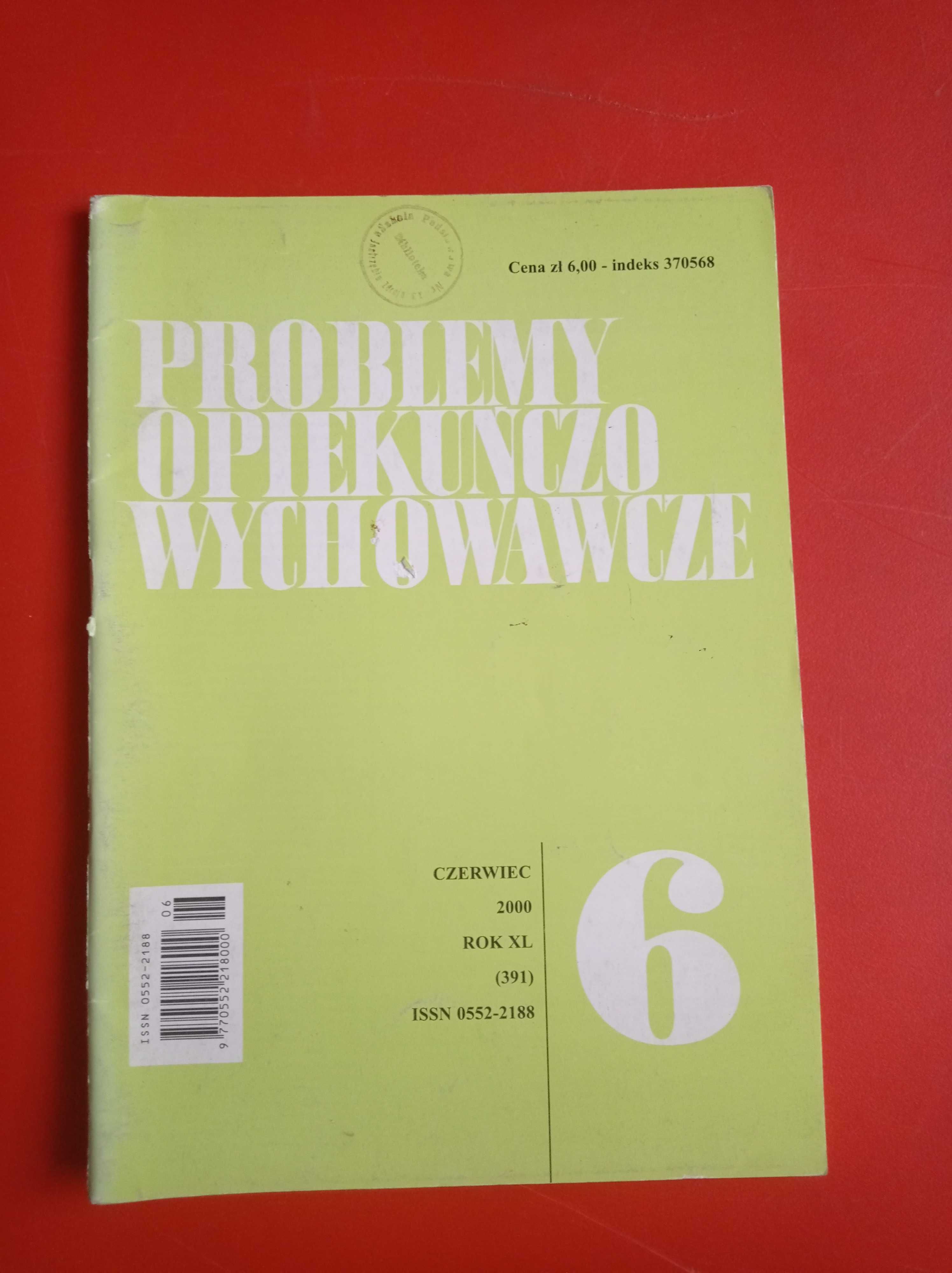 Problemy opiekuńczo-wychowawcze, nr 6/2000, czerwiec 2000