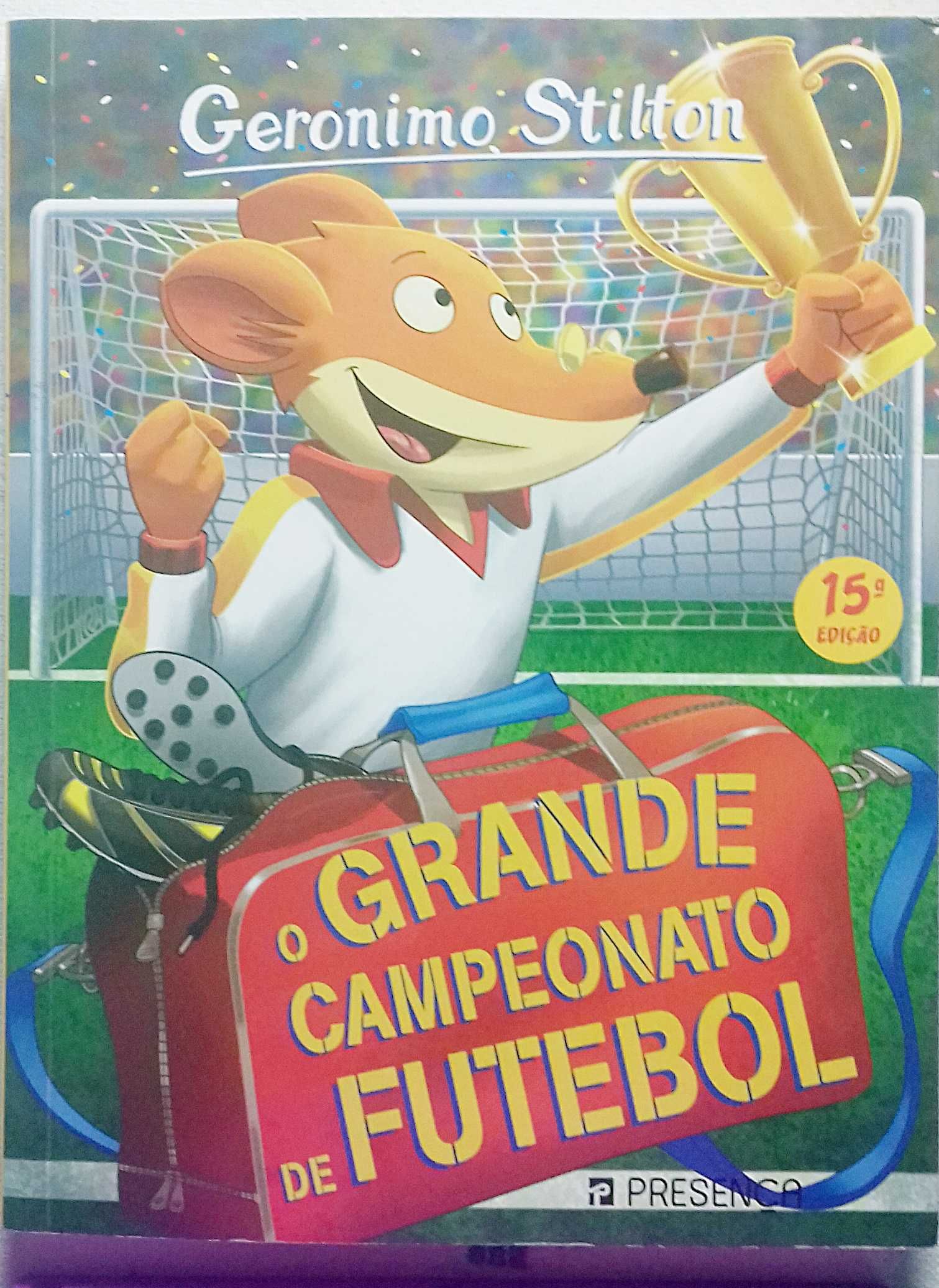 Geronimo Stilton. O Grande Campeonato de Futebol. LeR+ Inclui Portes