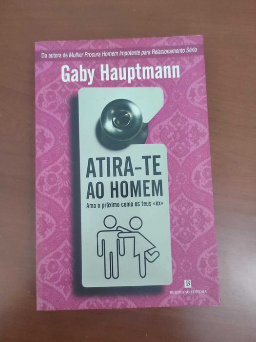 Atira-te ao homem, Gaby Hauptmann - portes incluídos