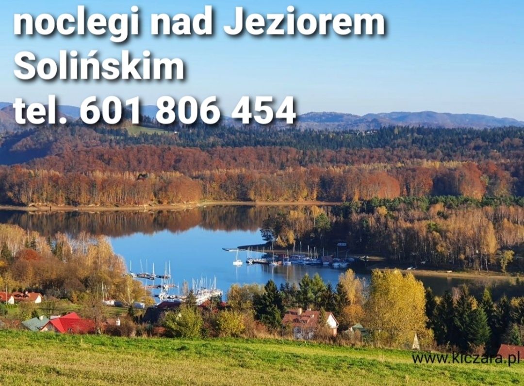 ,,Kiczara"Domki/pokoje nad J.Solińskim -punkt widokowy Polańczyk
