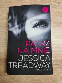 Jessica Treadway Patrz na mnie