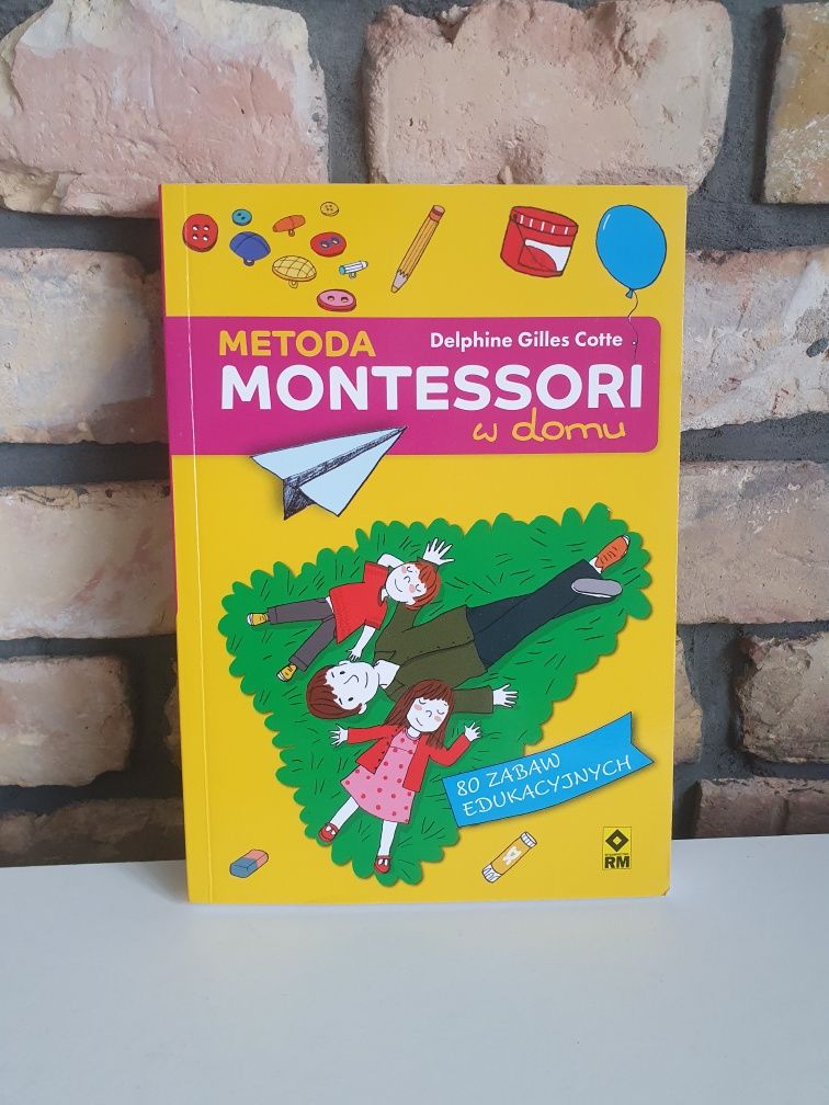 Metoda Montessori w domu Delphine Gilles Cotte