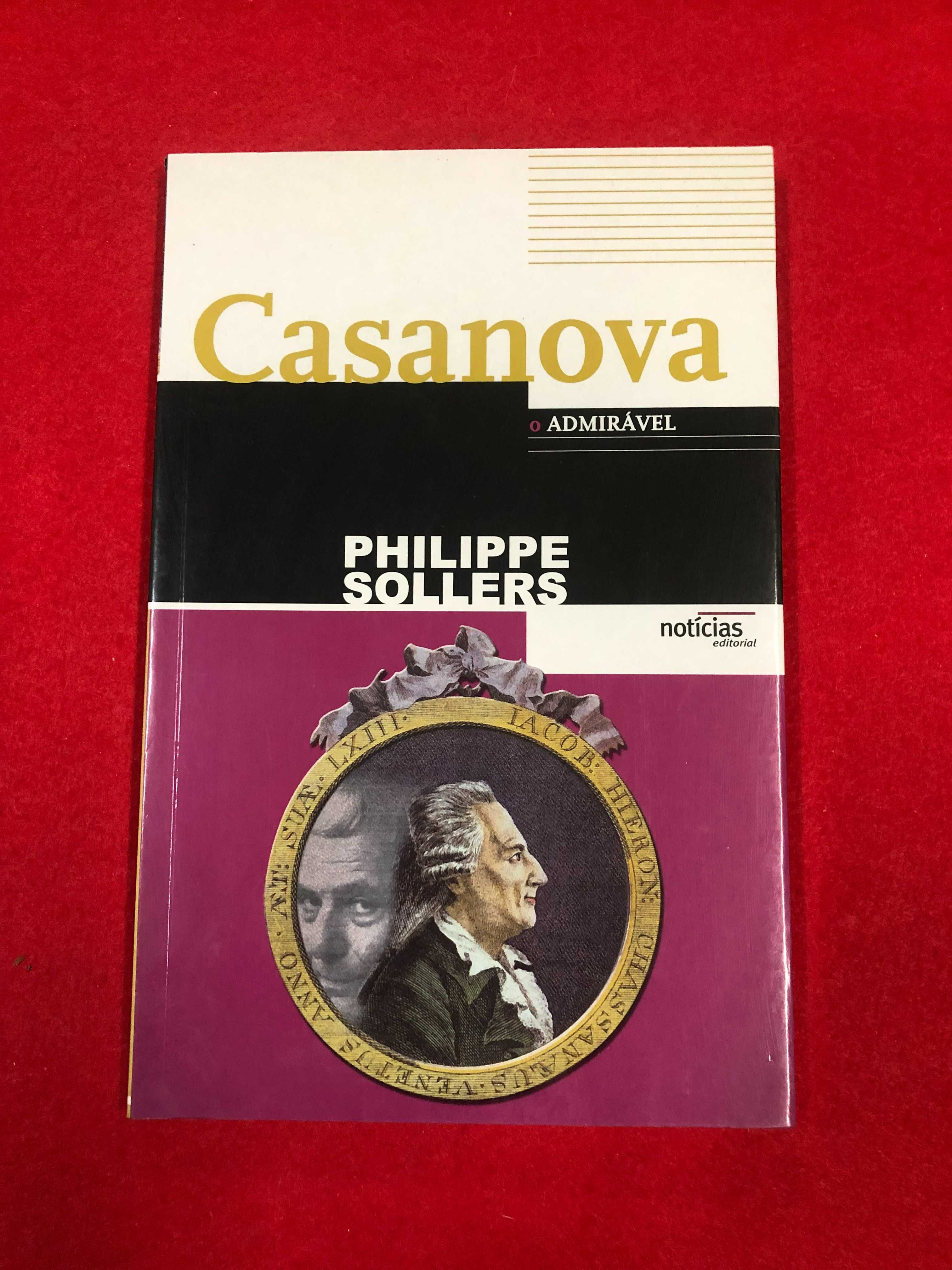 Casanova, o admirável - Philippe Sollers