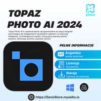 Topaz Photo Ai 2024  * Licencja Dożywotnia *  Windows / MacOS