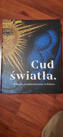 Książka "Cud światła". Witraże średniowieczne w Polsce