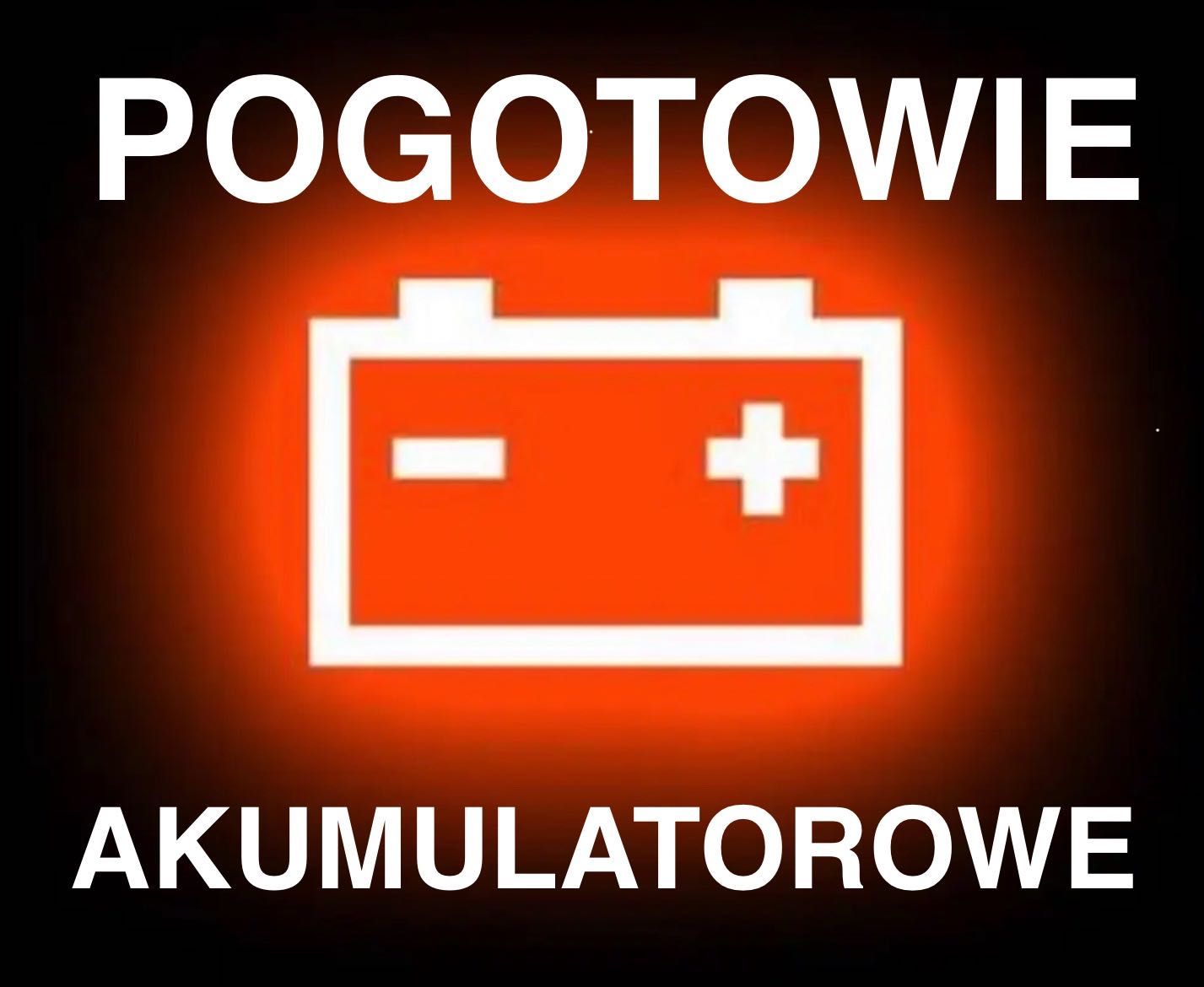 Akumulator POGOTOWIE AKUMULATOROWE! pracujemy w dni wolne od pracy !!!