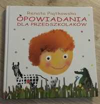 ,,Opowiadania dla przedszkolaków" Renata Piątkowska