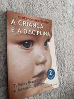 O Método Brazelton: A Criança e a Disciplina [portes incluídos]