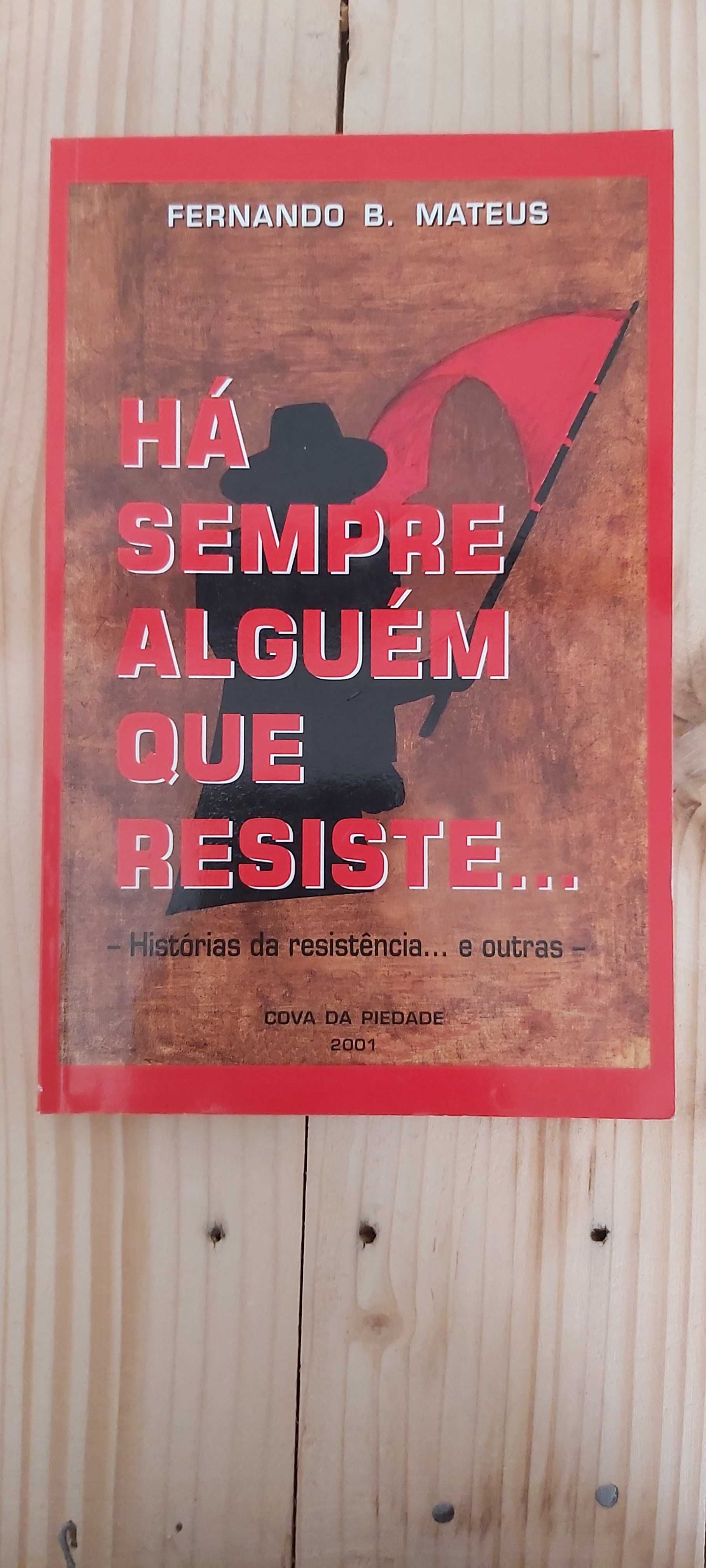 Livro:PAR1 - Há sempre alguém que resiste... - Fernando B. Mateus
