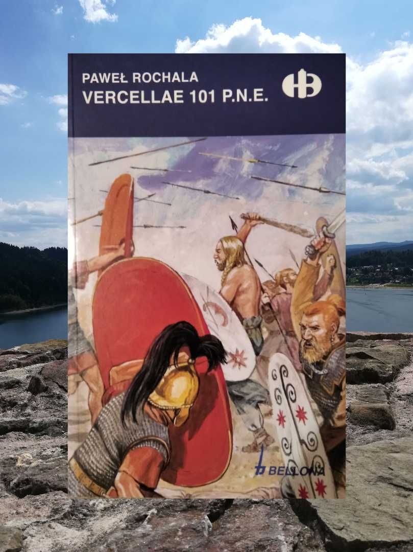 Vercellae 101 p.n.e Historyczne bitwy Bellona
