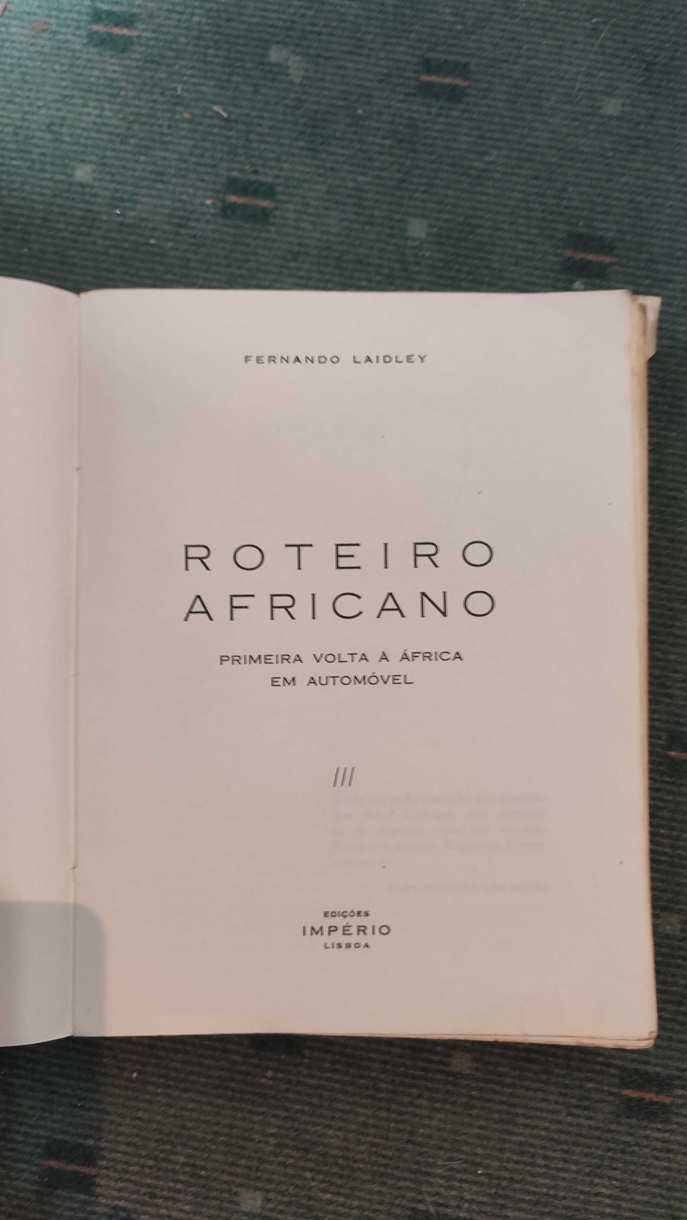 Roteiro Africano Primeira volta à África em Automóvel-Fernando Laidley