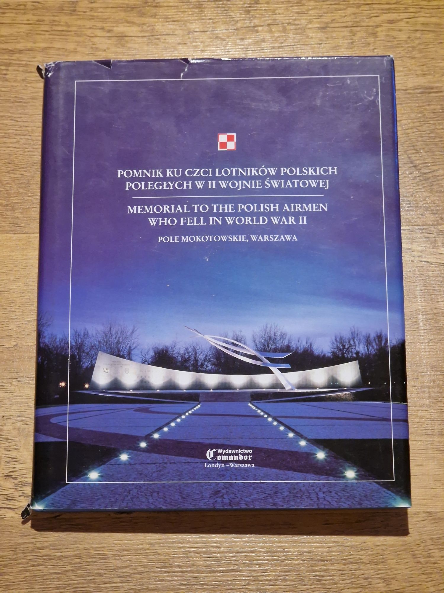 Książka Pomnik Ku Czci Lotników Polskich Poległych w II Wojnie Świat