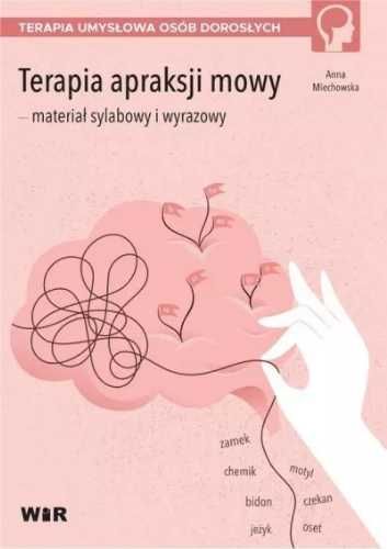 Terapia apraksji mowy - materiał sylabowy i .. - Anna Miechowska