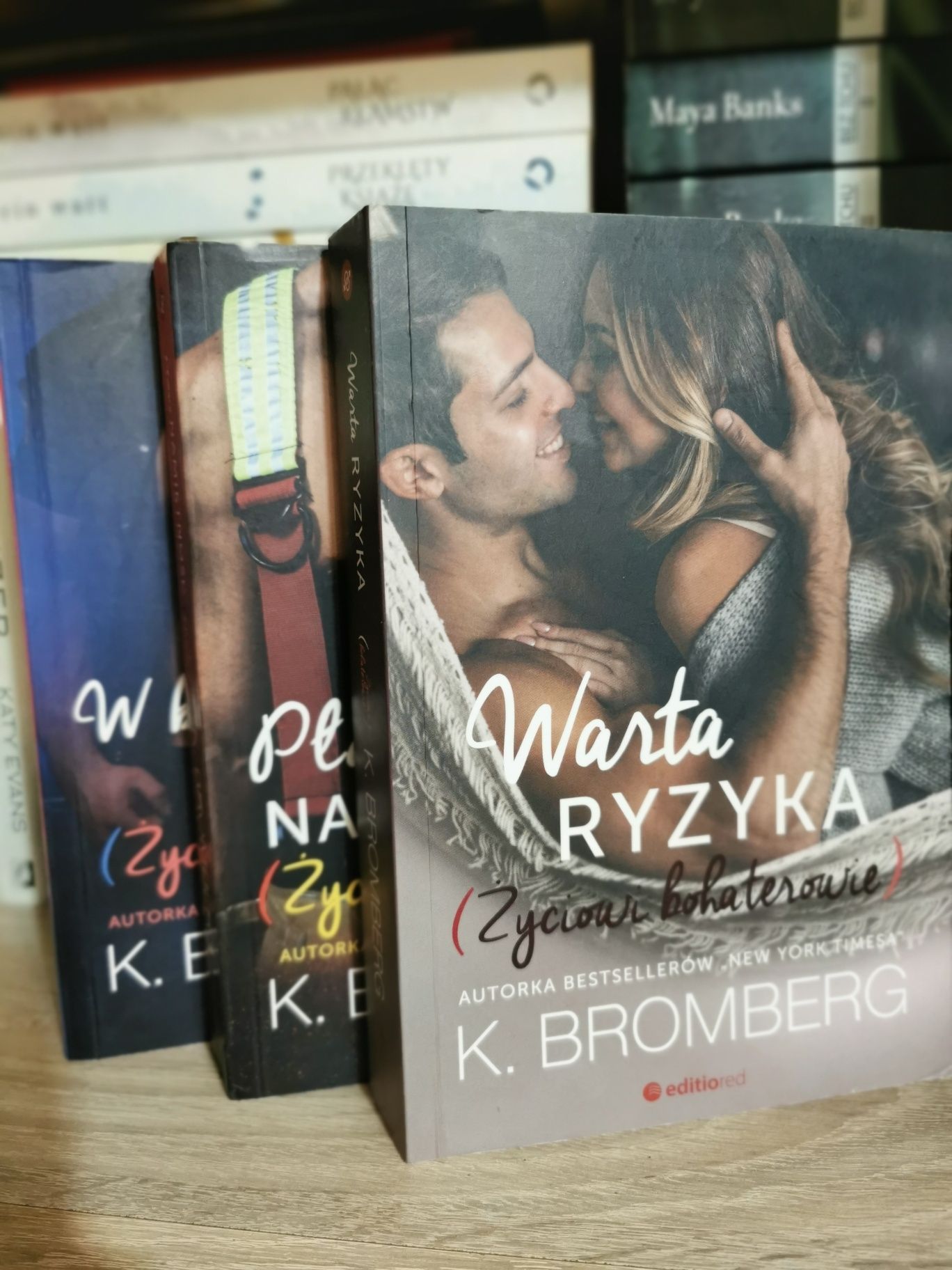 K. Bromberg seria życiowi bohaterowie Warta Ryzyka Płonąca namiętność