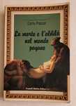 La morte e l'aldilà nel mondo pagano , Carlo Pascal