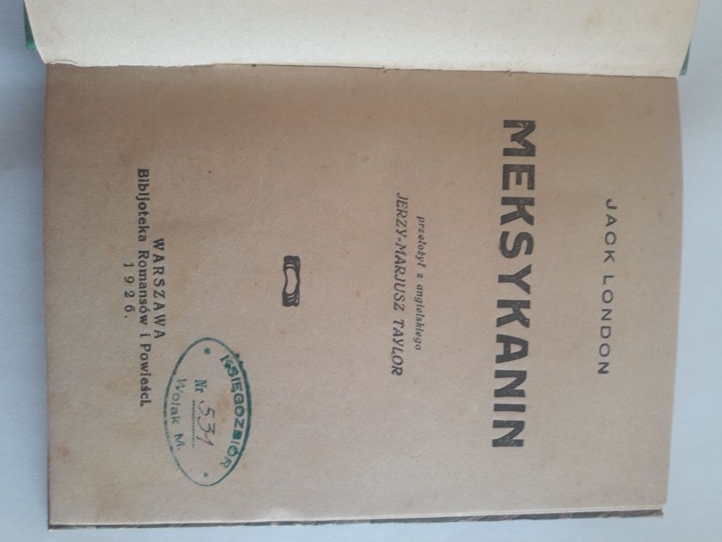 Jack London / Jerzy Marjusz Taylor Meksykanin 1926 rok