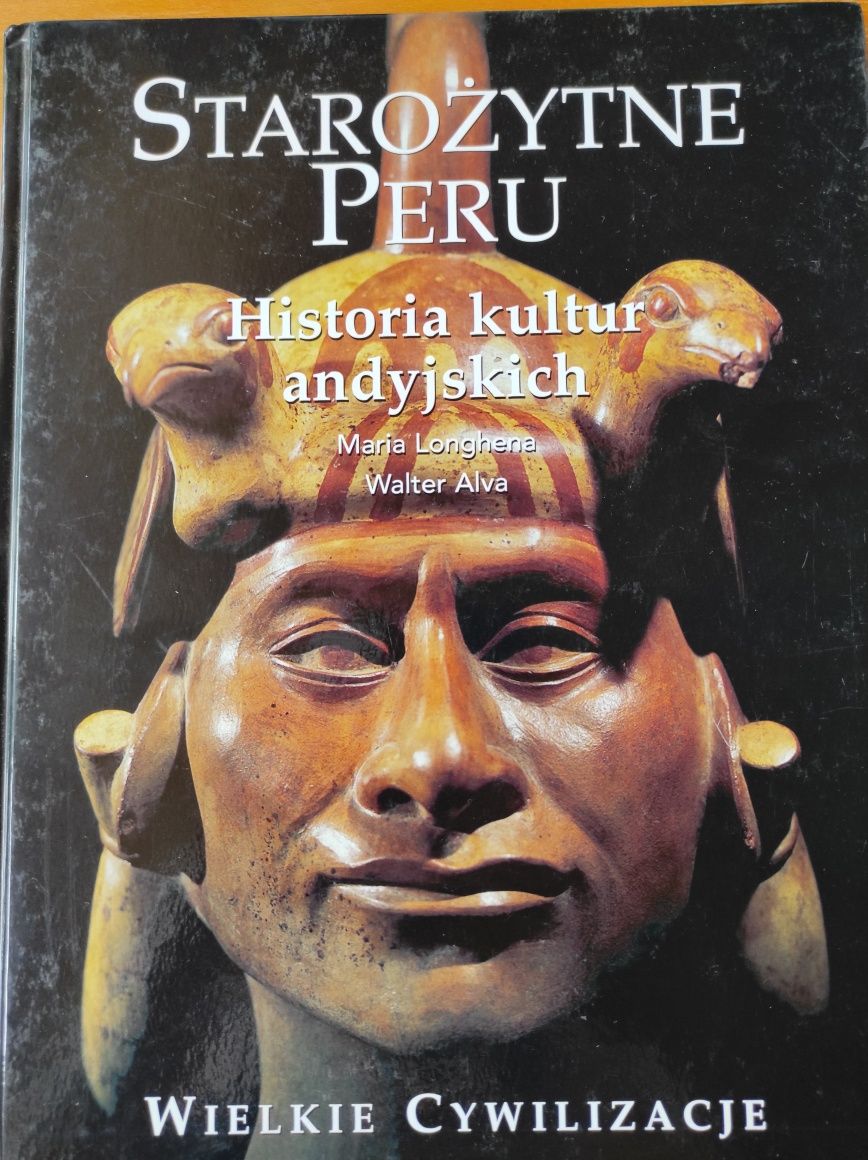 Starożytne Peru - Wielkie Cywilizacje