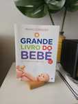Livro O Grande Livro do Bebé do Pediatra Mário Cordeiro