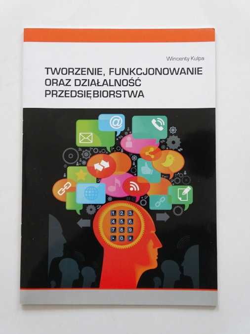 Tworzenie, Funkcjonowanie oraz Działalność Przedsiębiorstwa Kulpa