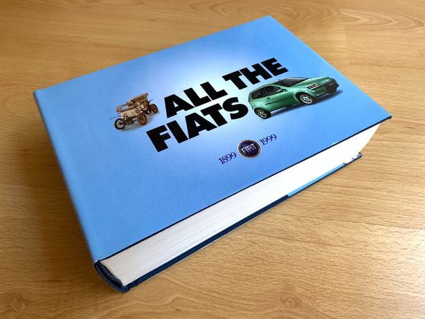 ALL THE FIATS livro histórico 1899/1999