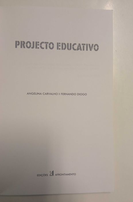 Projecto Educativo, de Angelina Carvalho e Fernando Diogo