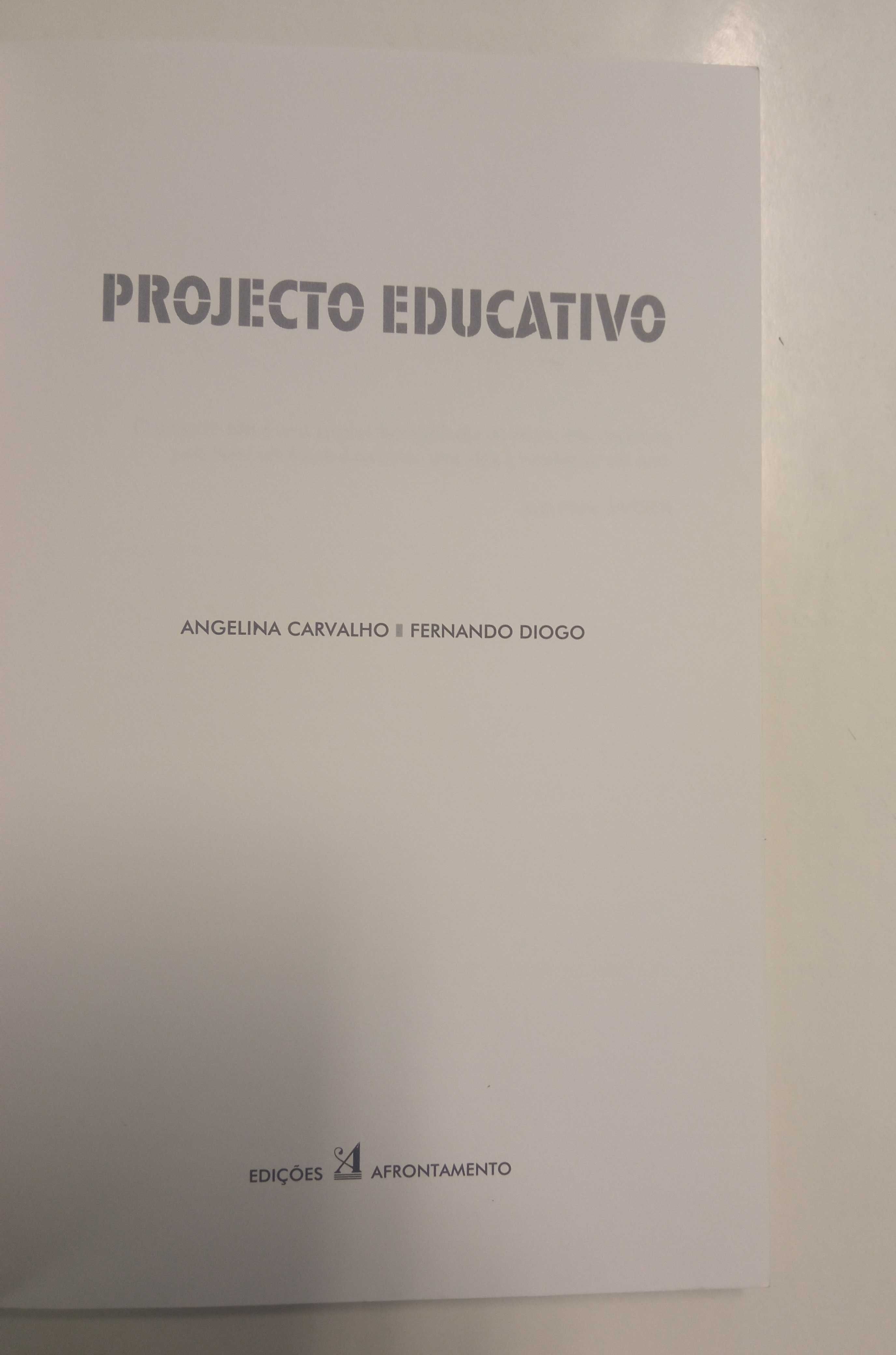 Projecto Educativo, de Angelina Carvalho e Fernando Diogo