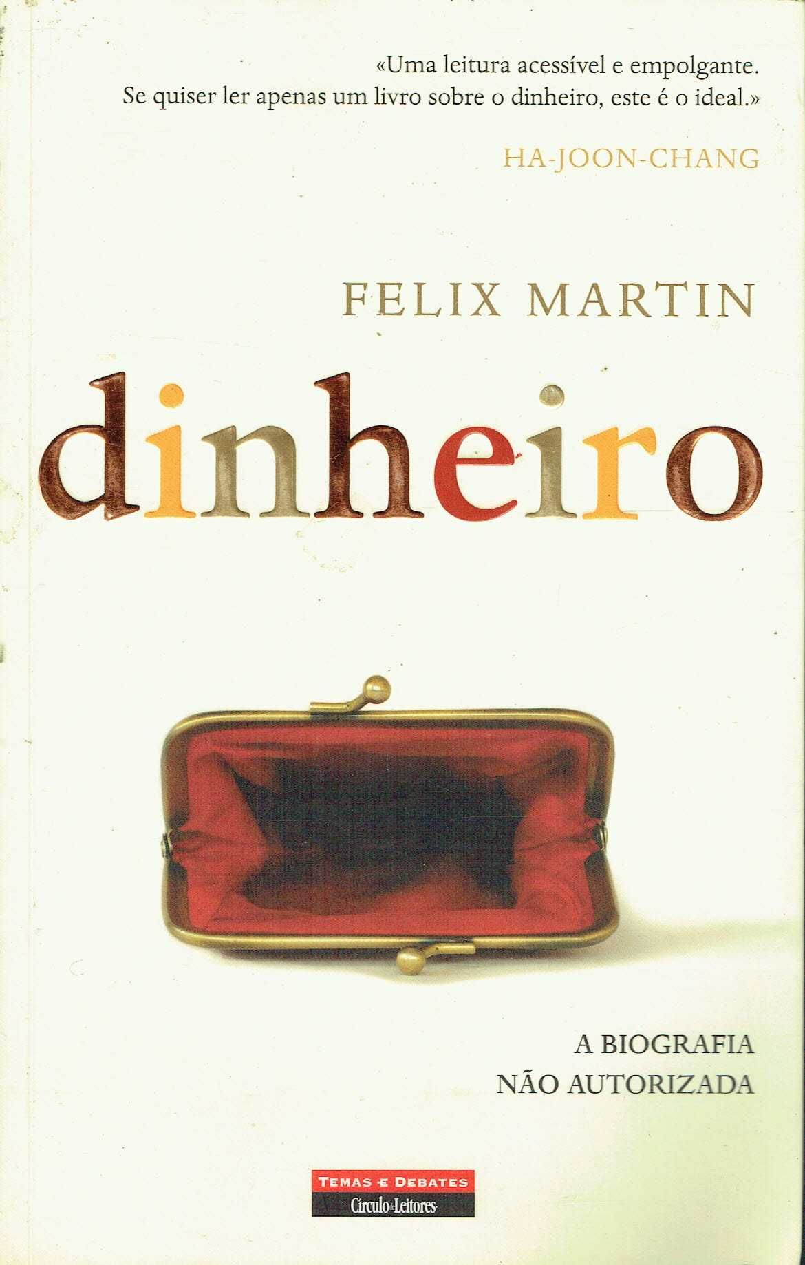 15251

Dinheiro
de Felix Martin