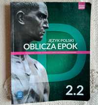 Język Polski Oblicza Epok liceum i technikum 2.2