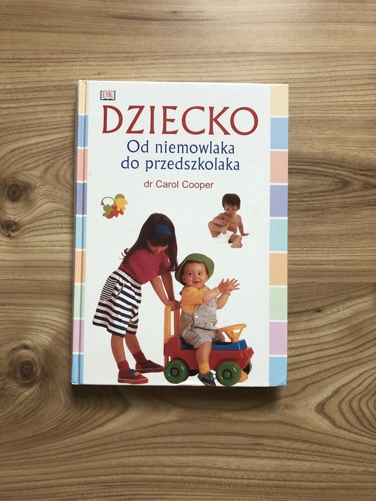 Książka Poradnik Dziecko Od niemowlaka do przedszkolaka