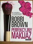 Książka Perfekcyjny Makijaż Bobbi Brown