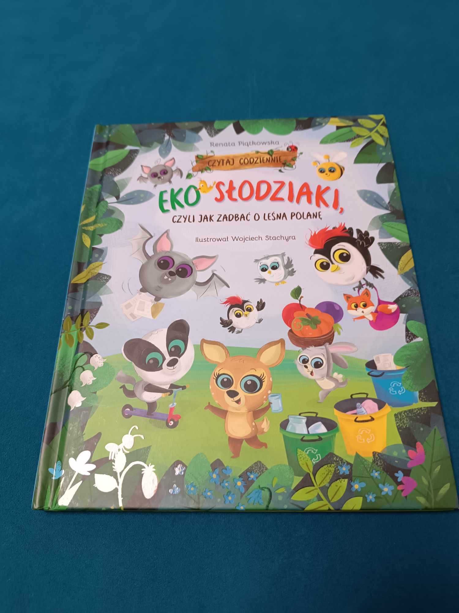 Eko Słodziaki czyli jak zadbać o leśną polanę nowa książka ekologiczna