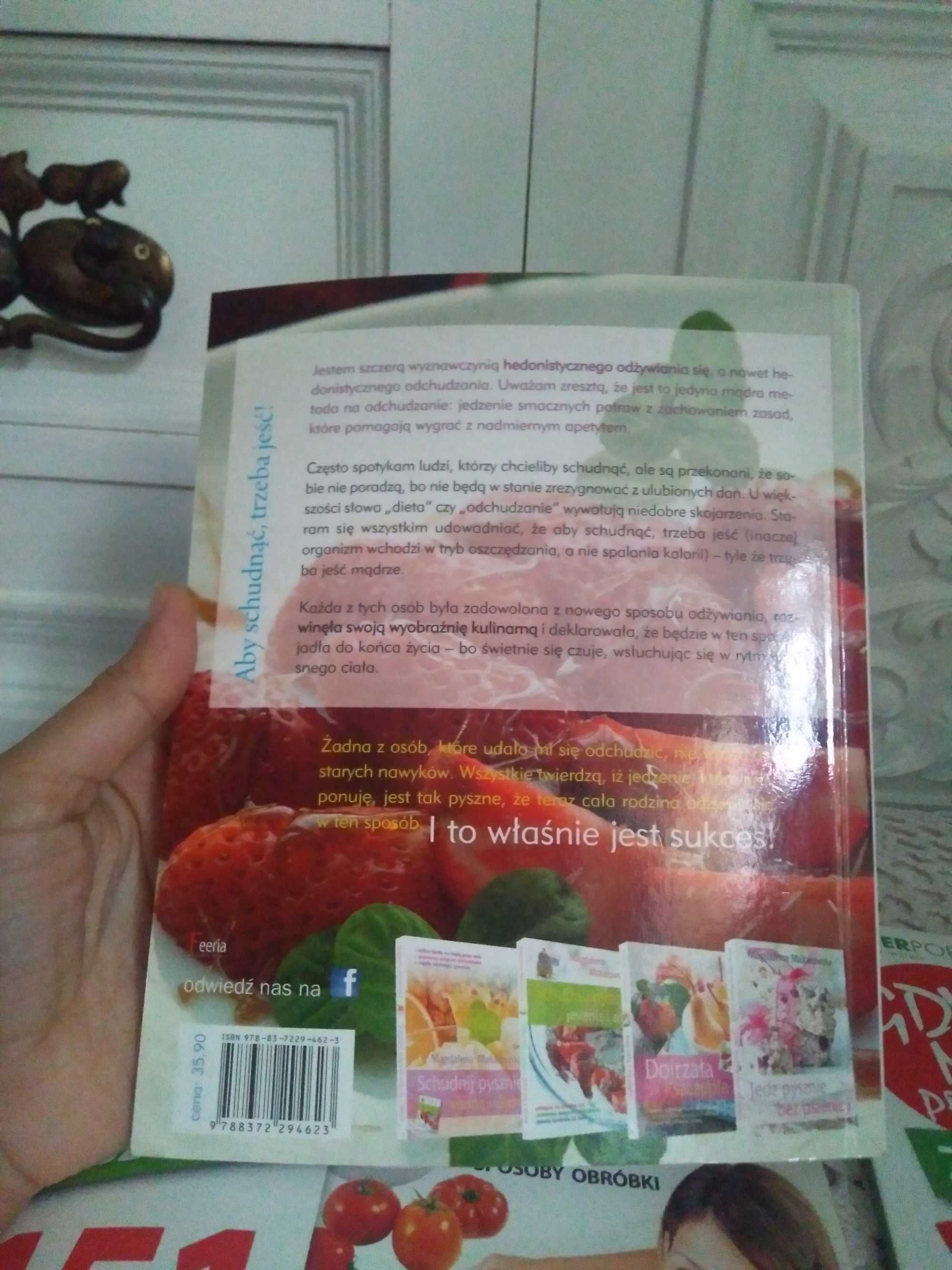 Jedz pysznie chudnij cudnie poradnik dietetyczki hedonistki Makarowska