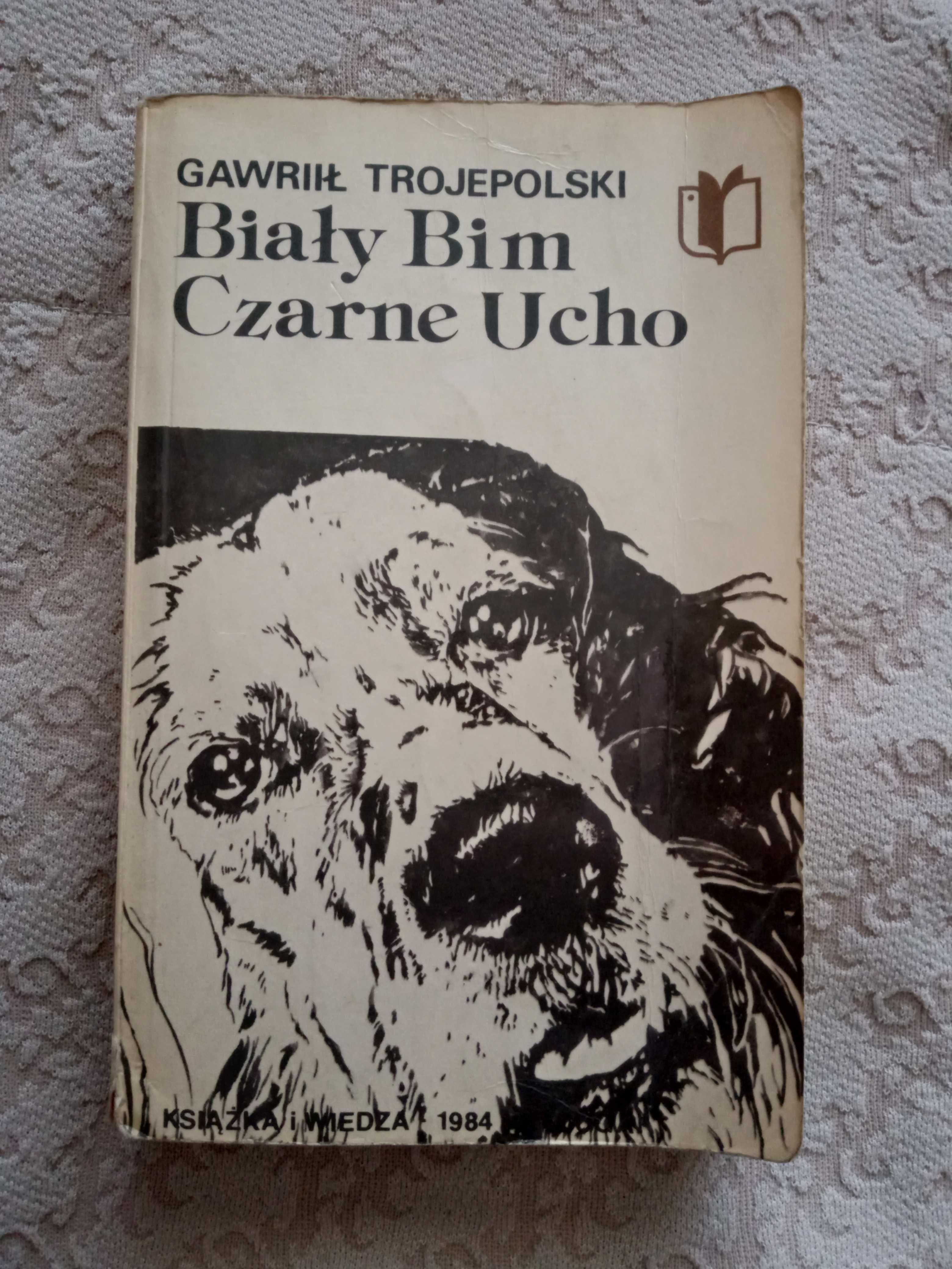 Gawrił Trojepolski Biały bim czarne ucho