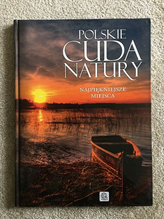 Album: Polskie cuda natury. Najpiękniejsze miejsca. Stan bdb